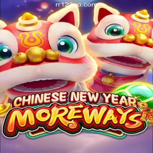 Discover the Exciting World of CHINESENEWYEARMOREWAYS on RR123.com