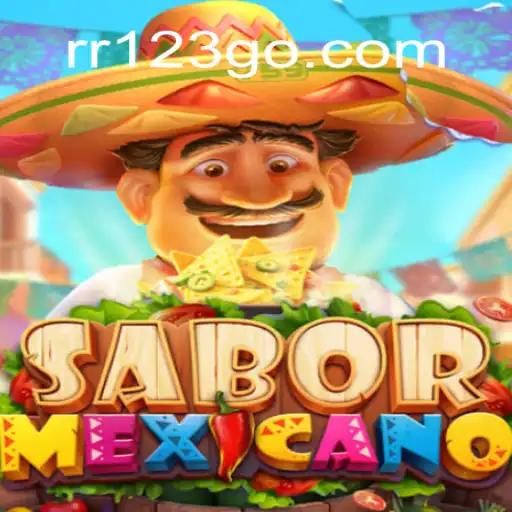 Discovering SaborMexicano: An Exciting Slot Adventure on RR123.com